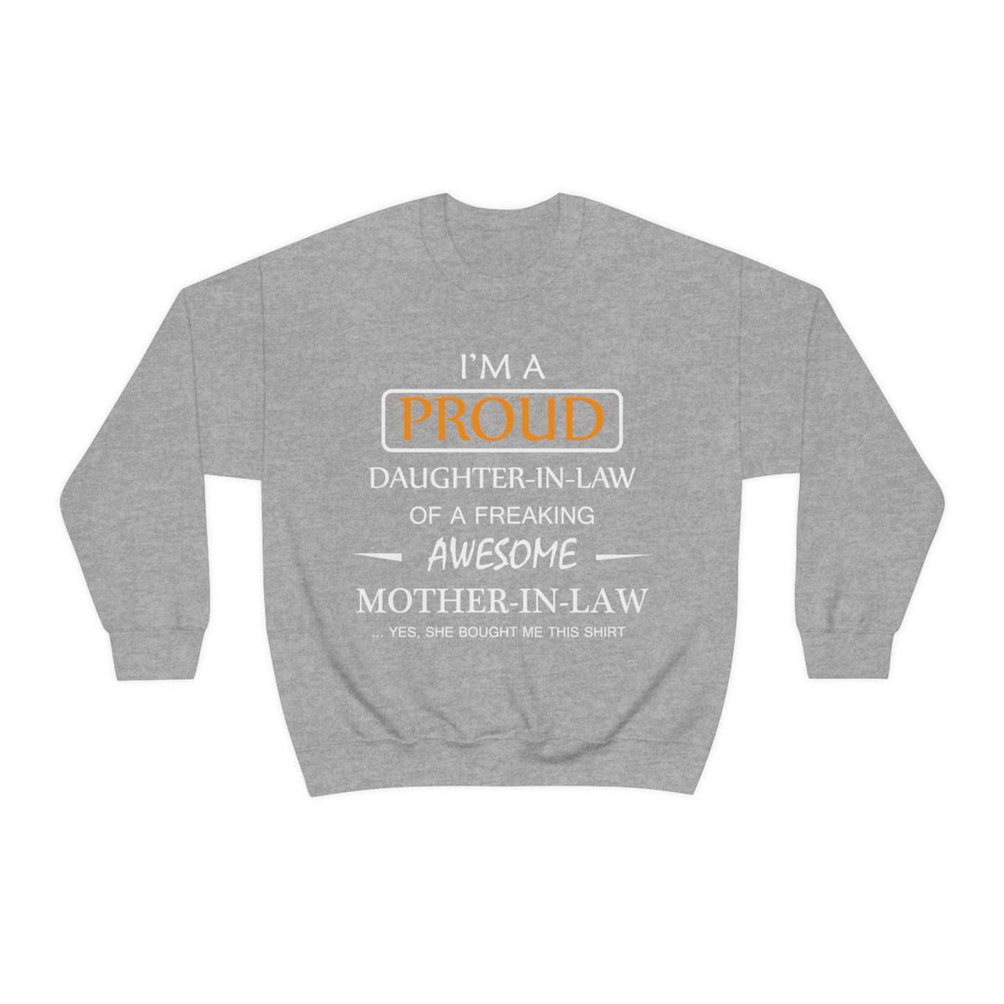 I'm A Proud Daughter in Law Crewneck Sweatshirt