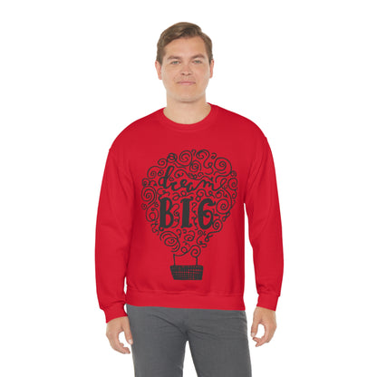 Dream Big Crewneck Sweatshirt