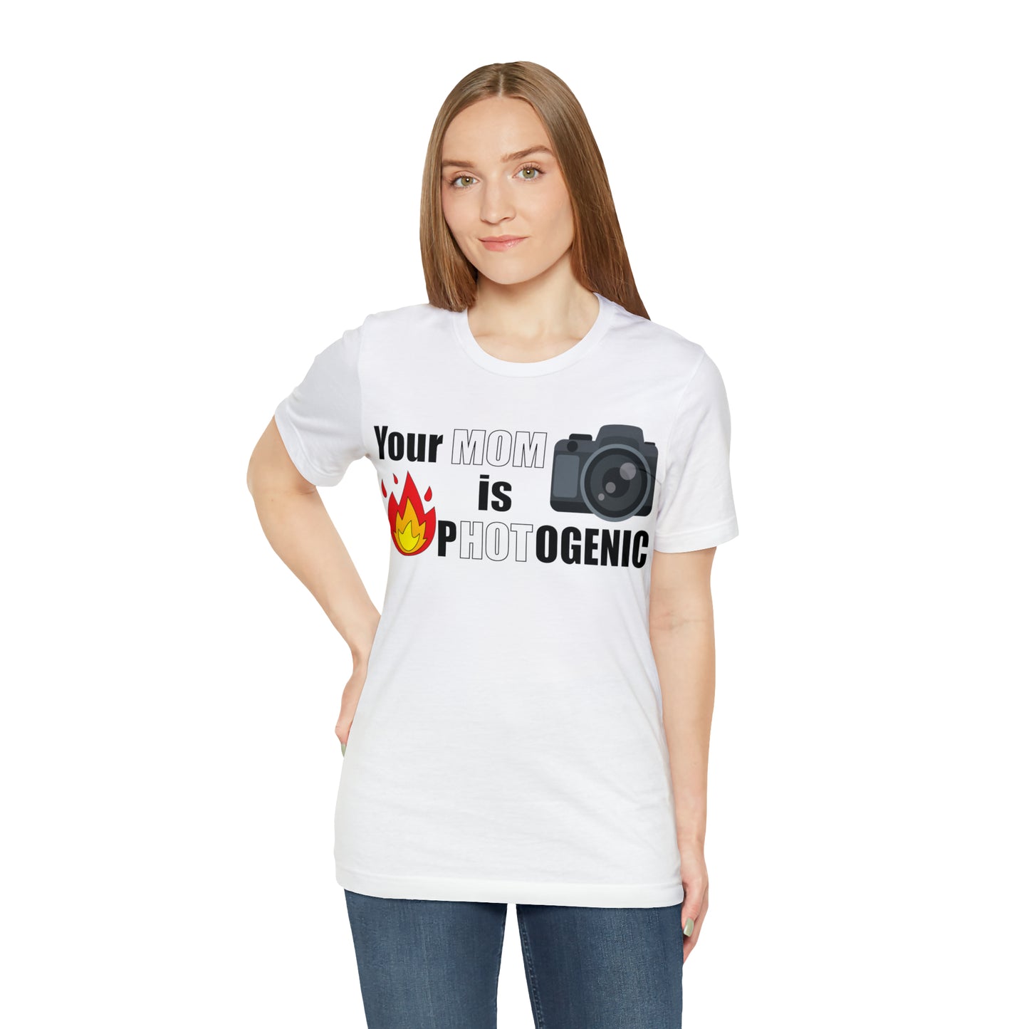 Your Mom is pHOTogenic Hot T-Shirt