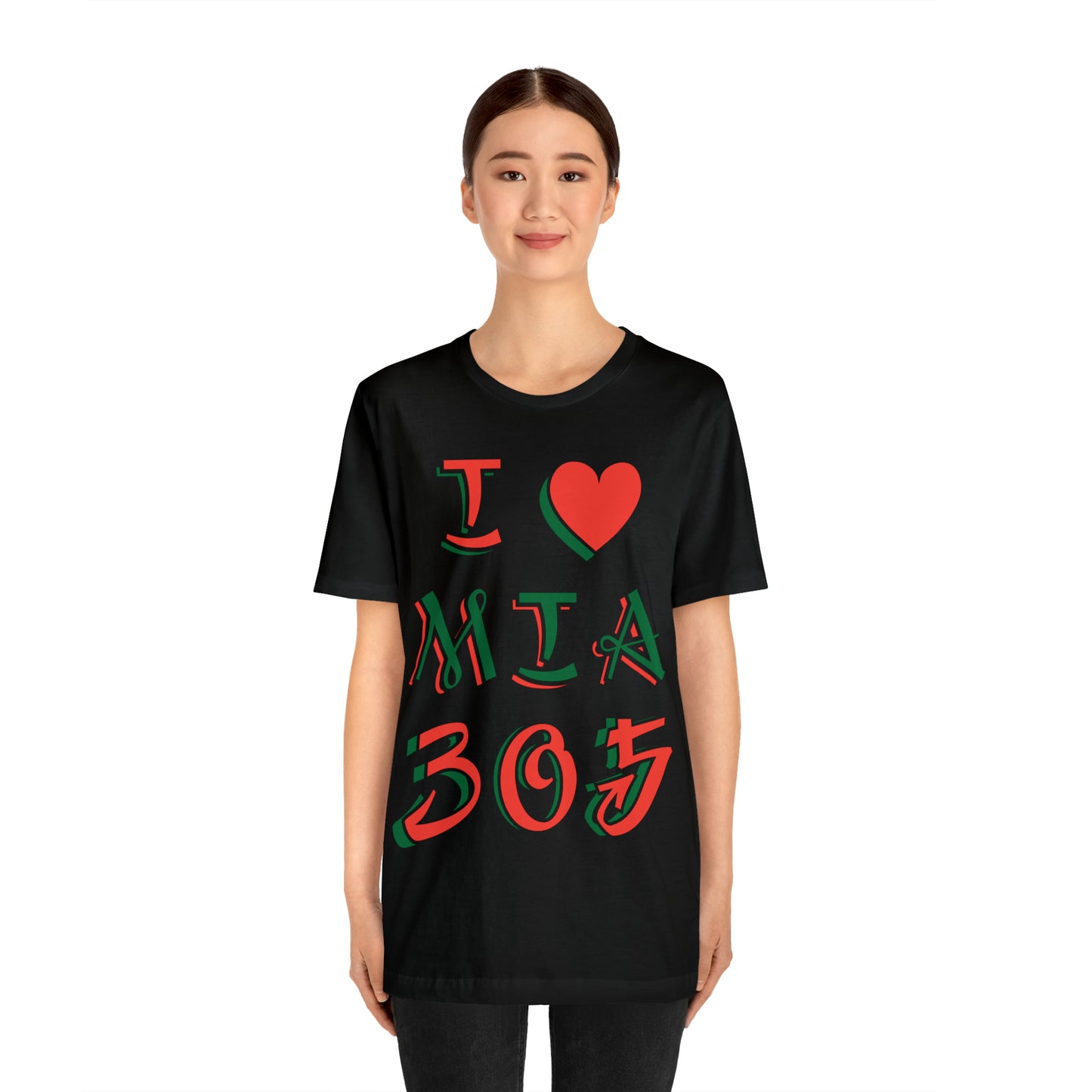 I love MIA 305 T-Shirt