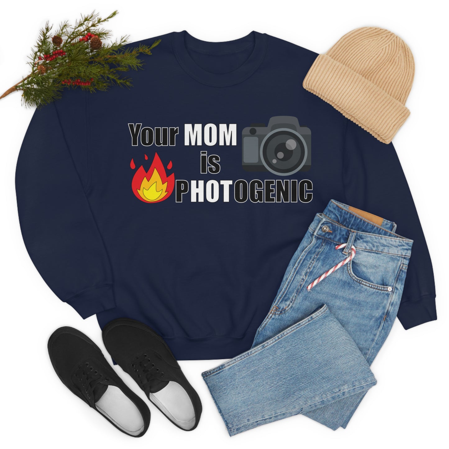 Your Mom is pHOTogenic Hot Crewneck Sweatshirt