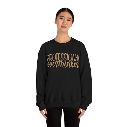 Professional Overthinker Crewneck Sweatshirt