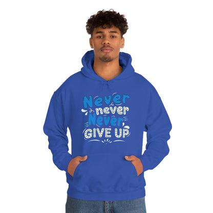 Never Give Up Hoodie