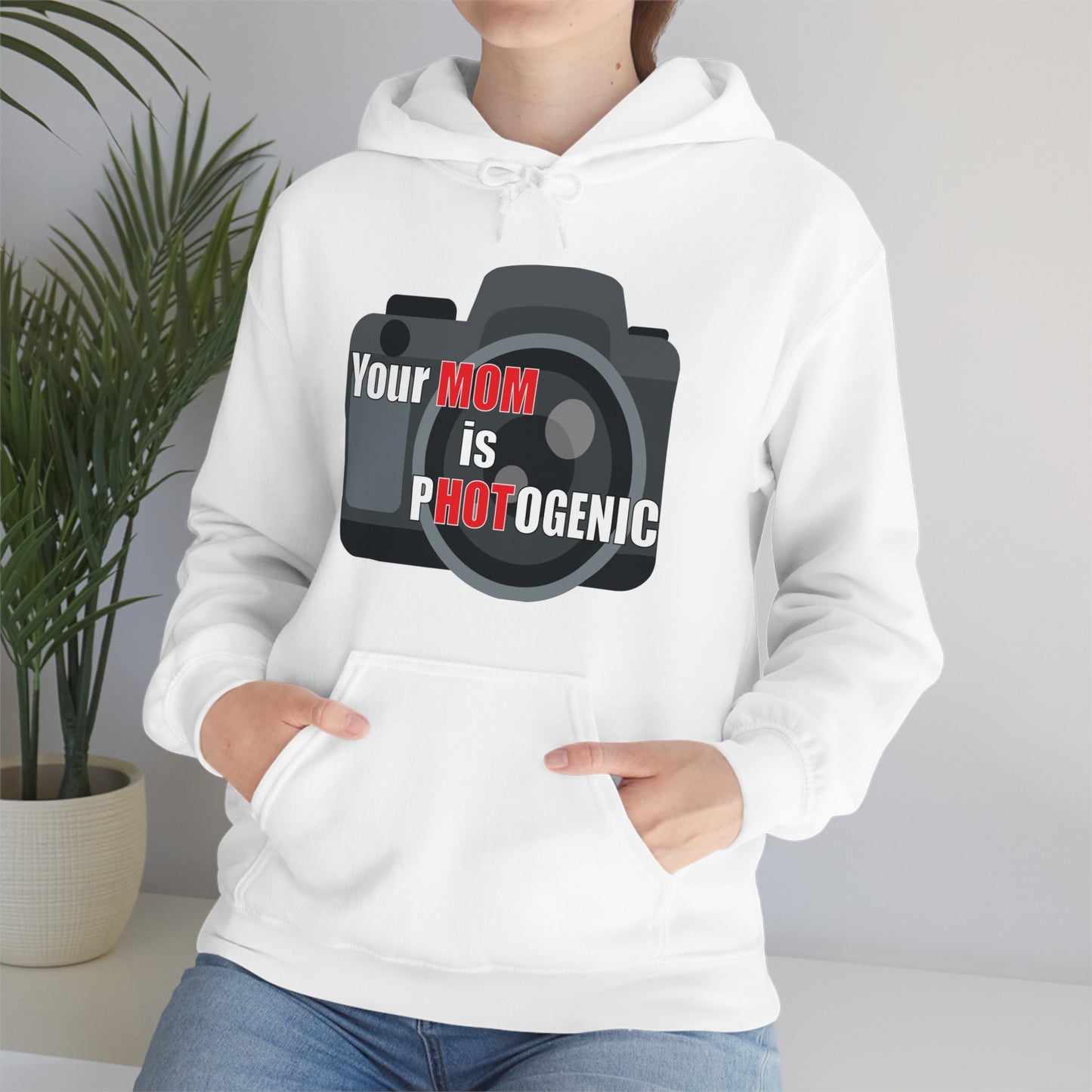 Your Mom is pHOTogenic Camera Hoodie