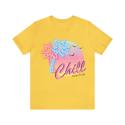 Chill Summer For Life T-Shirt