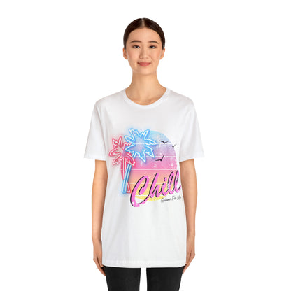 Chill Summer For Life T-Shirt