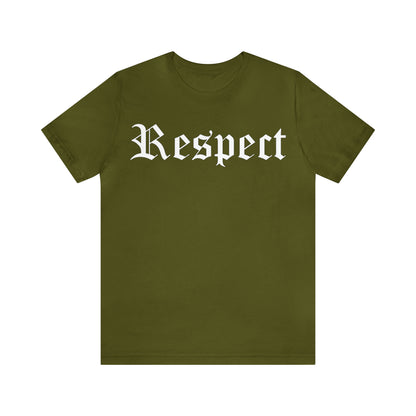 Respect T-Shirt