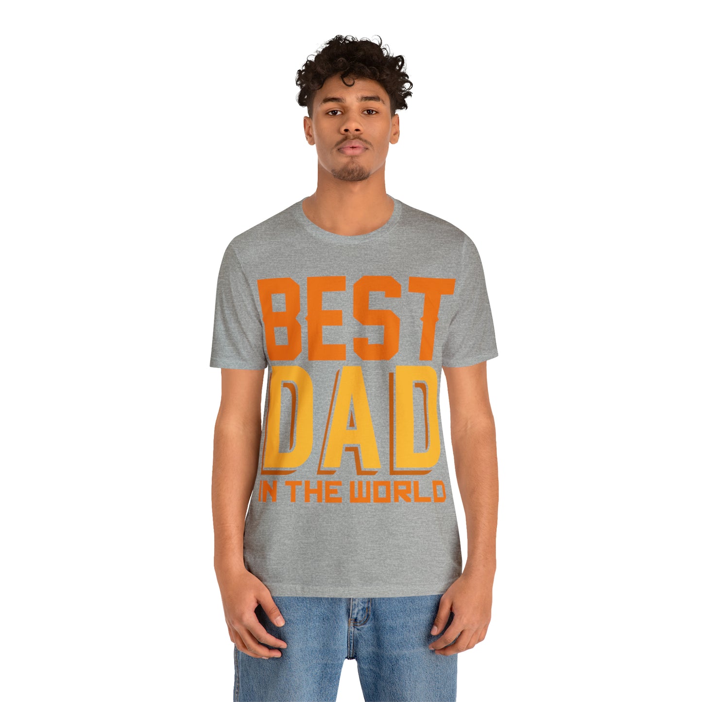 Best Dad in the world T-Shirt