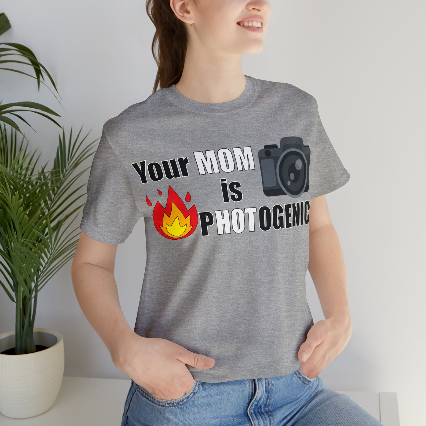 Your Mom is pHOTogenic Hot T-Shirt