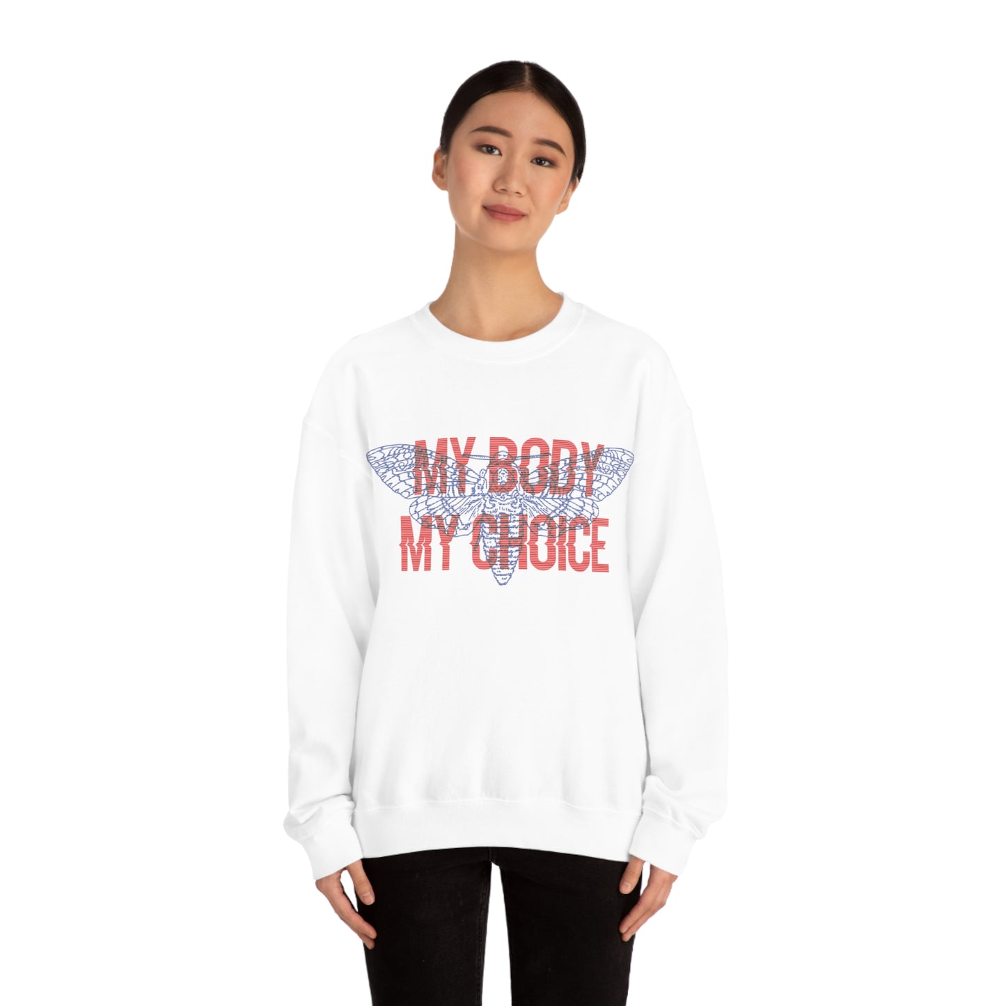 My Body Its My Choice Crewneck Sweatshirt