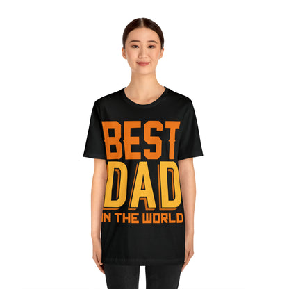 Best Dad in the world T-Shirt