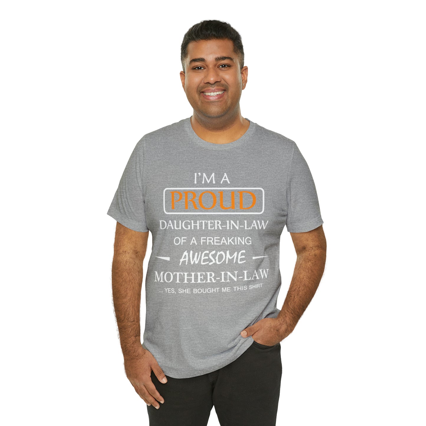 I'm A Proud Daughter in Law T-Shirt