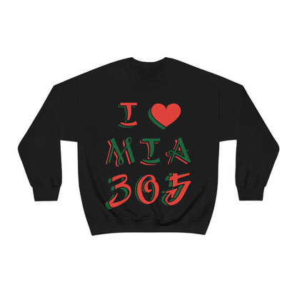 I love MIA 305 Crewneck Sweatshirt