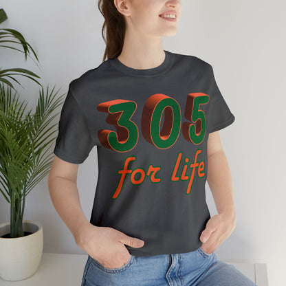 305 for life T-Shirt