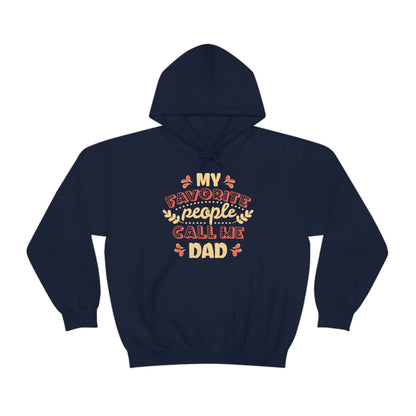 My Favorite People Call me Dad Hoodie