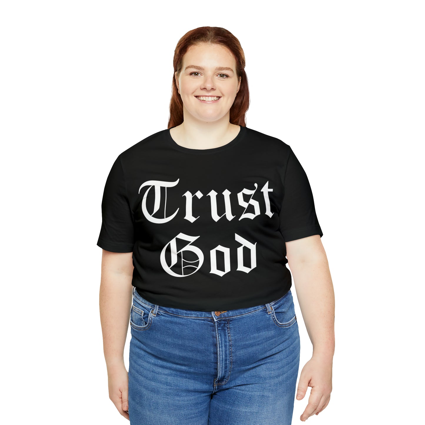 Trust God 1 T-Shirt