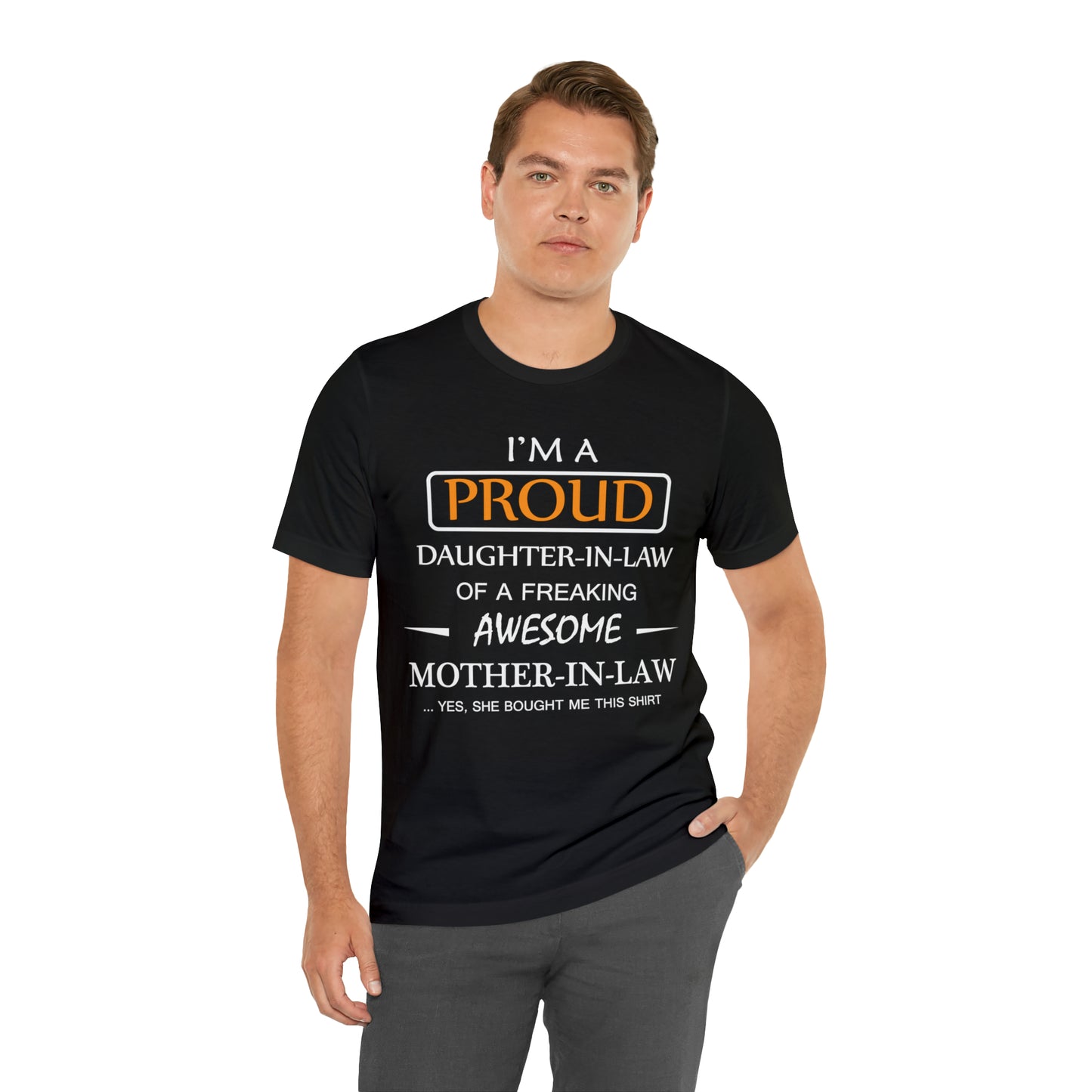 I'm A Proud Daughter in Law T-Shirt