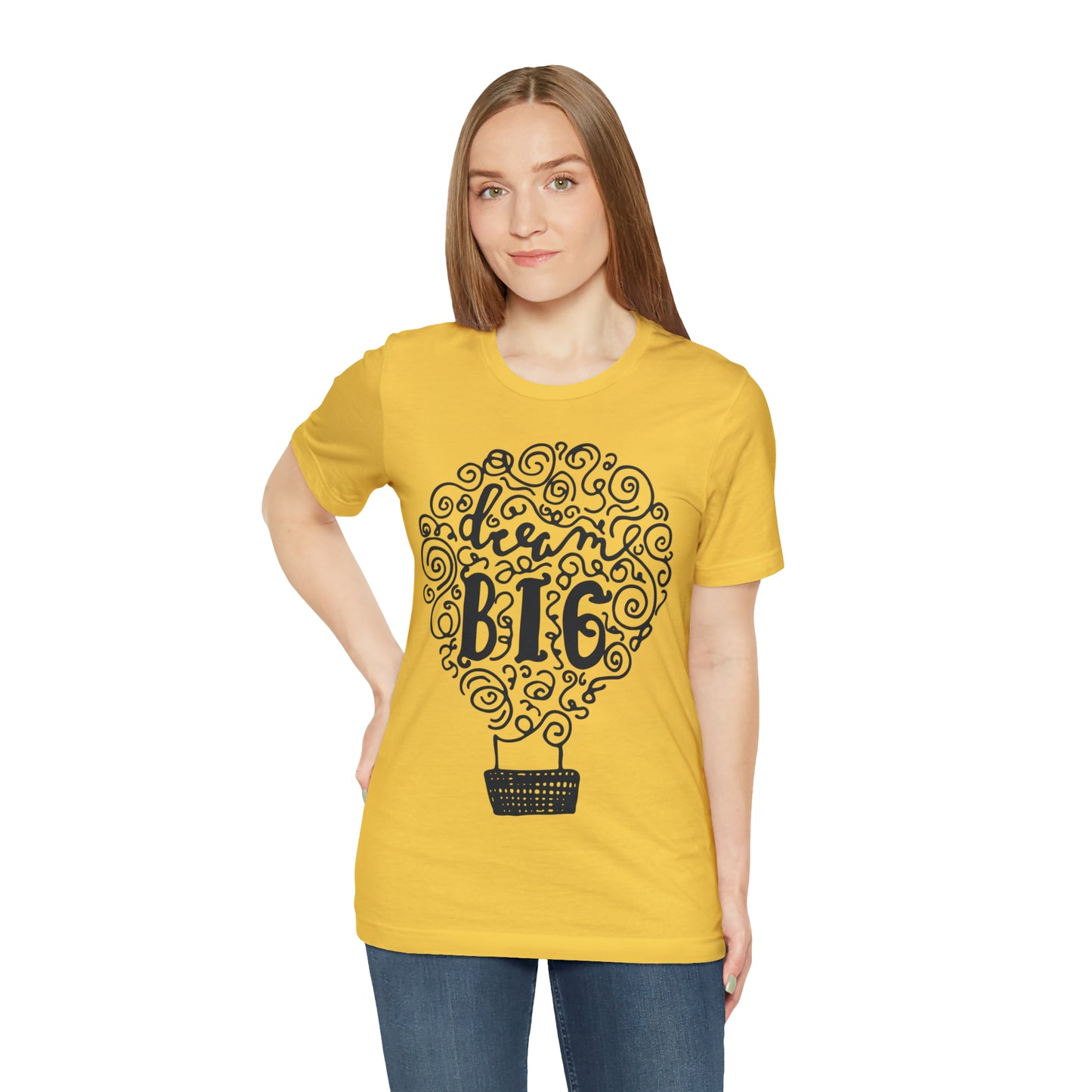 Dream Big T-Shirt