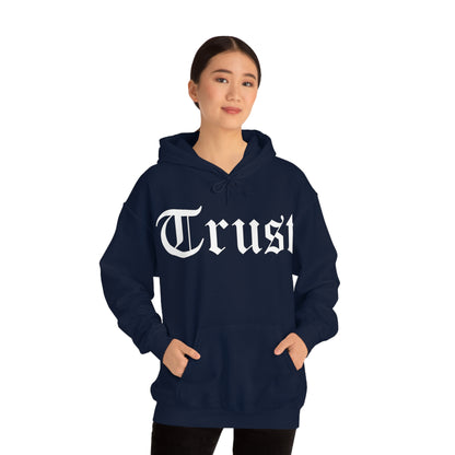 Trust 1 Hoodie