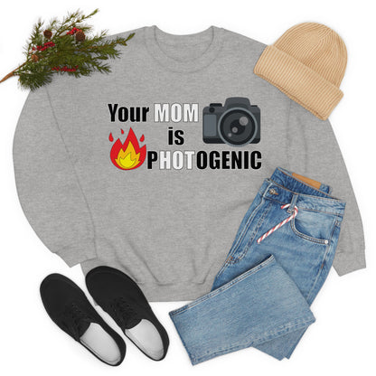 Your Mom is pHOTogenic Hot Crewneck Sweatshirt