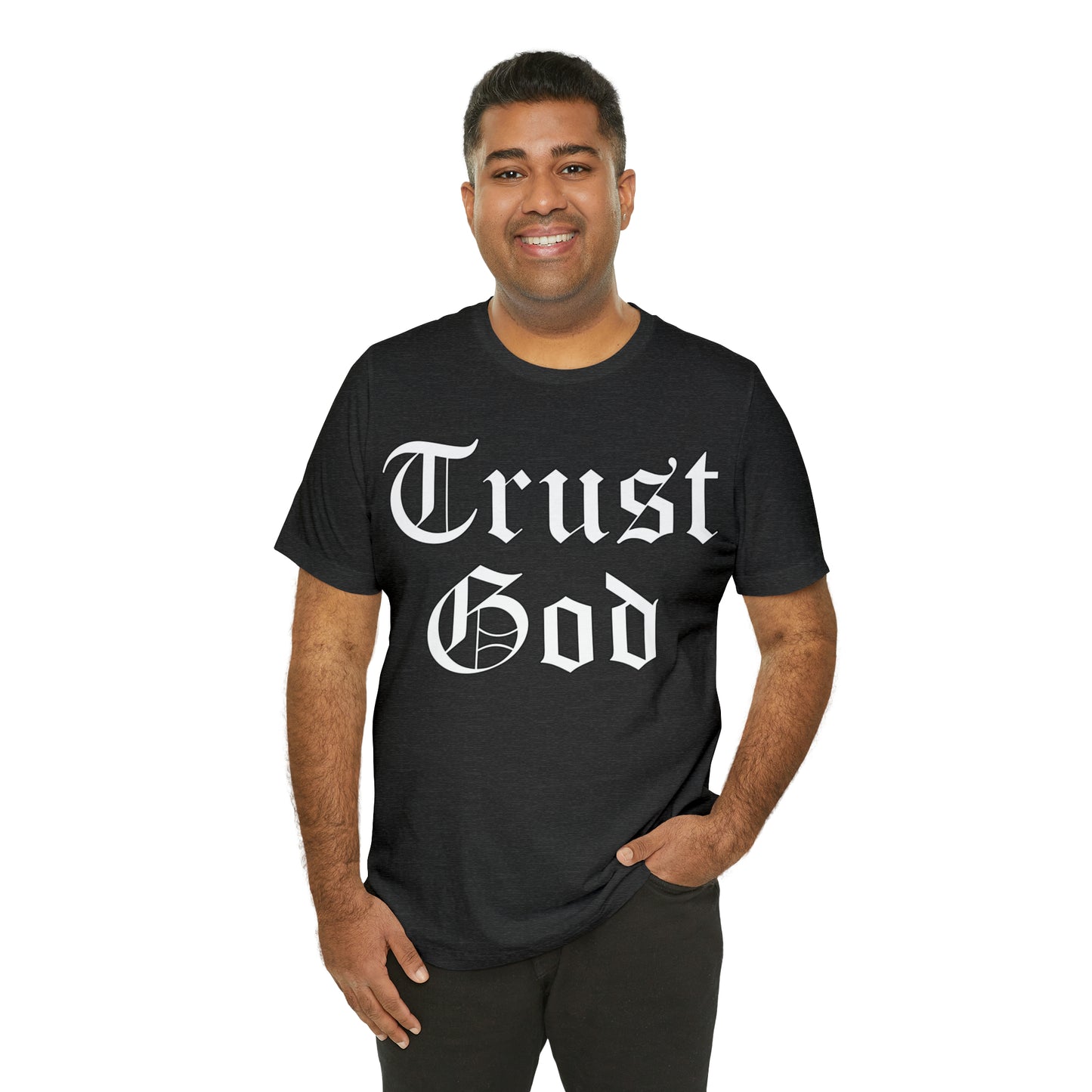 Trust God 1 T-Shirt