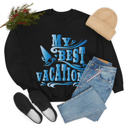 My best vacation Crewneck Sweatshirt