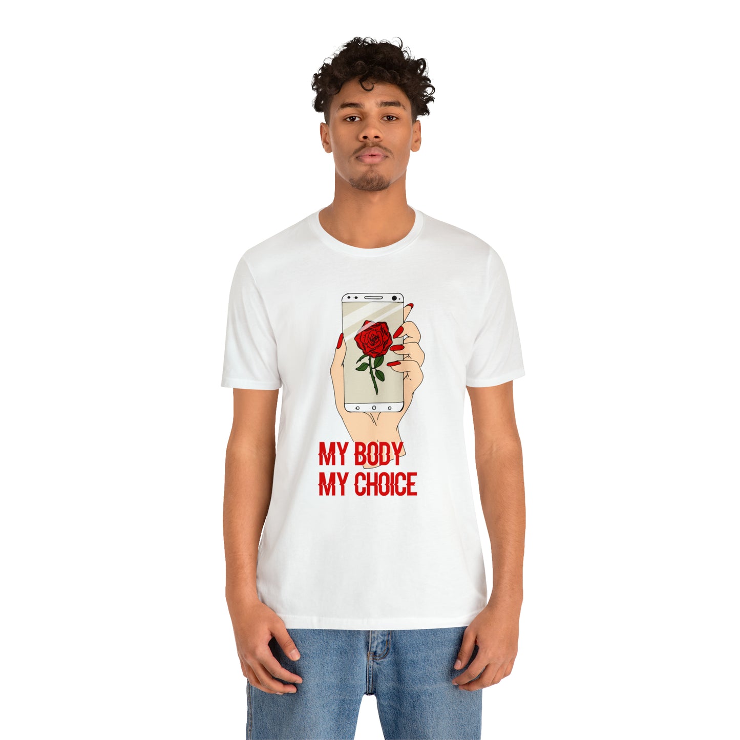 My Body is A Rose its My Choice T-Shirt