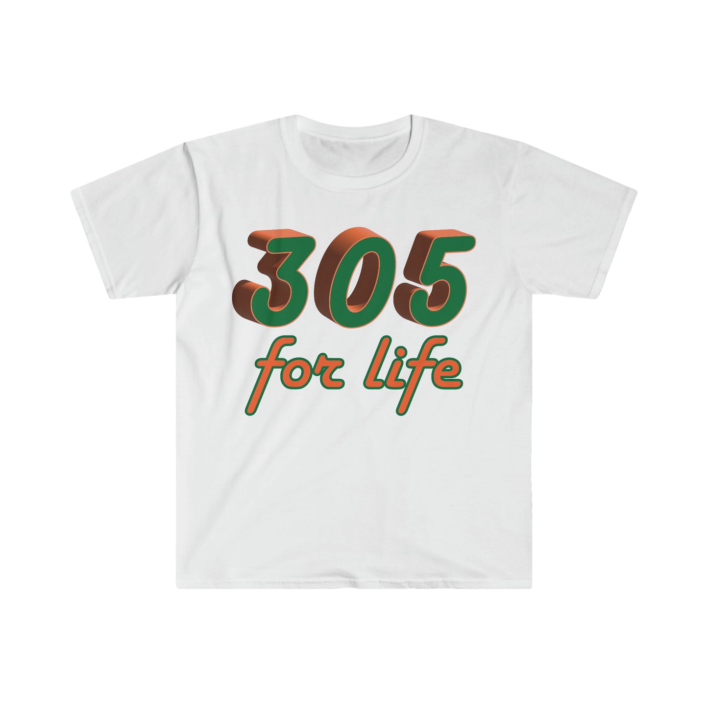 305 For life T-Shirt