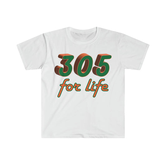 305 For life T-Shirt