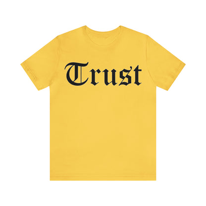 Trust T-Shirt