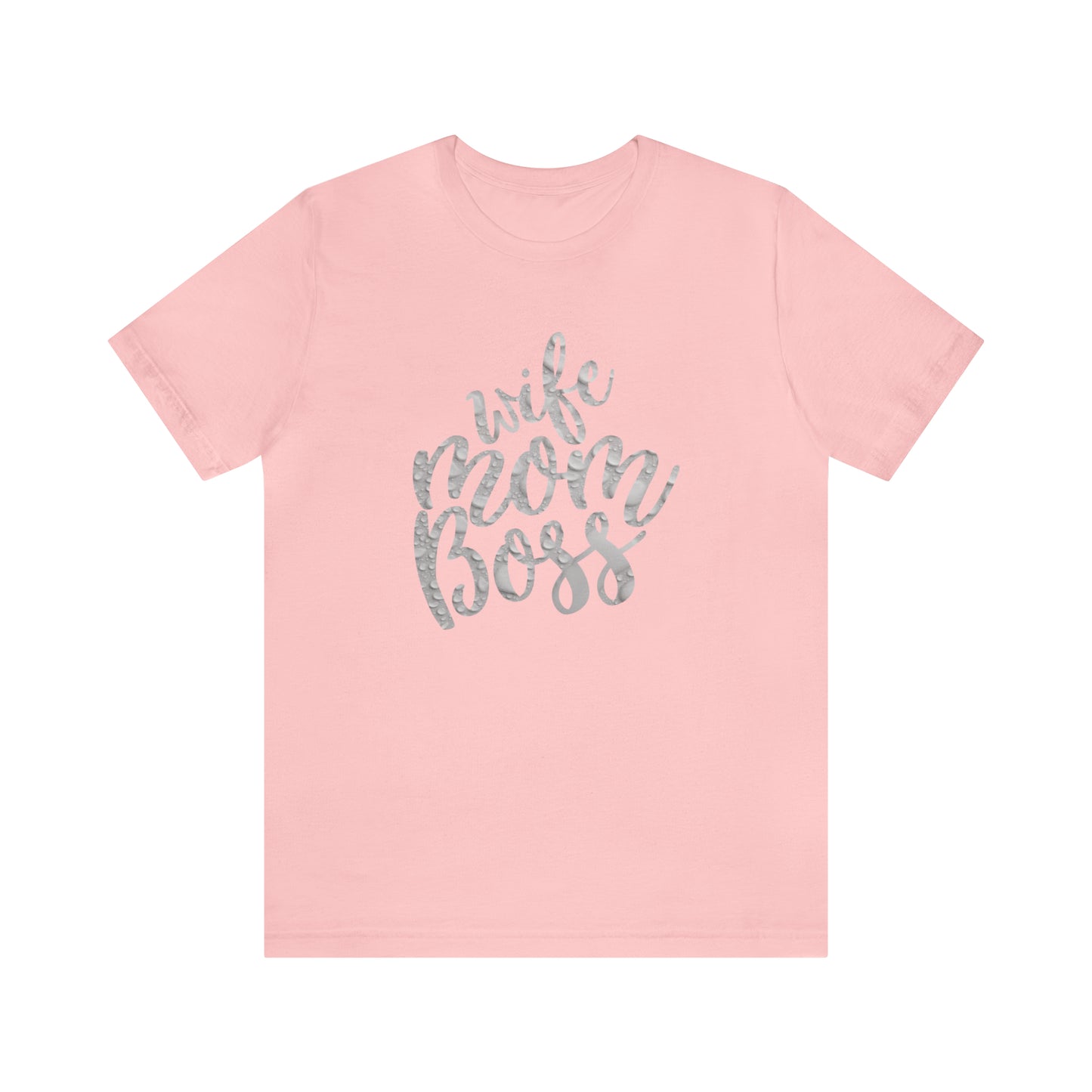 Wife Mom Boss T-Shirt