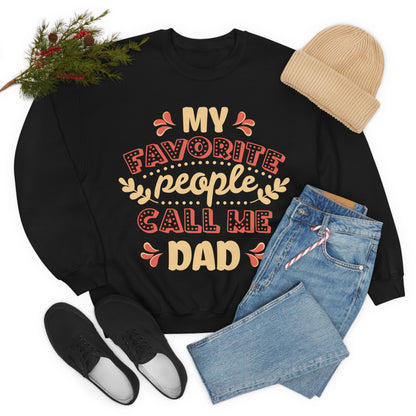 My Favorite People Call me Dad Crewneck Sweatshirt