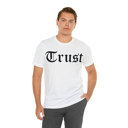 Trust T-Shirt