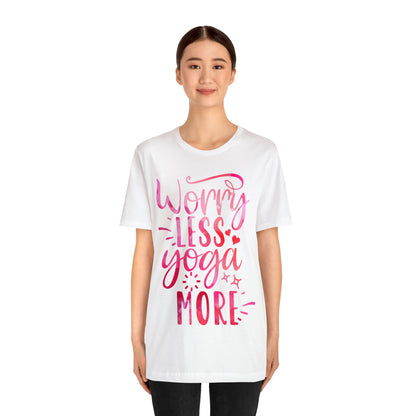 Worry Less Yoga More T-Shirt