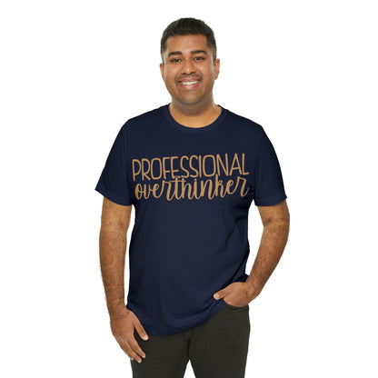 Professional Overthinker T-Shirt