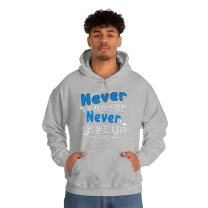 Never Give Up Hoodie