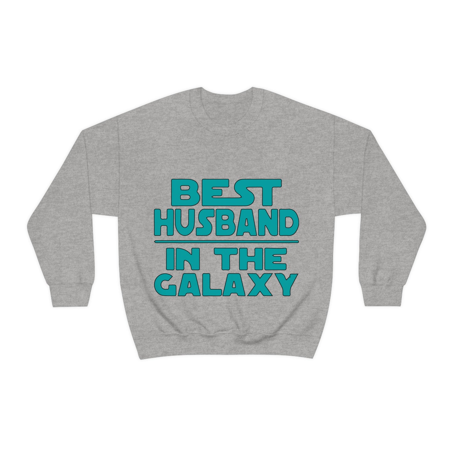 Best Husband in the galaxy Crewneck Sweatshirt