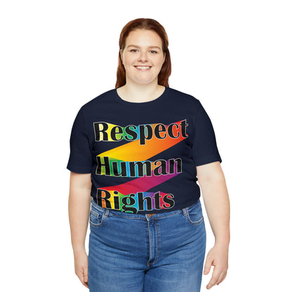 Respect Human Rights T-Shirt