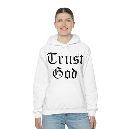 Trust God Hoodie