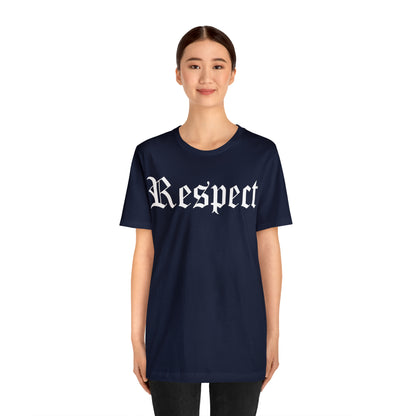 Respect T-Shirt