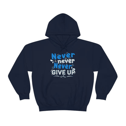 Never Give Up Hoodie