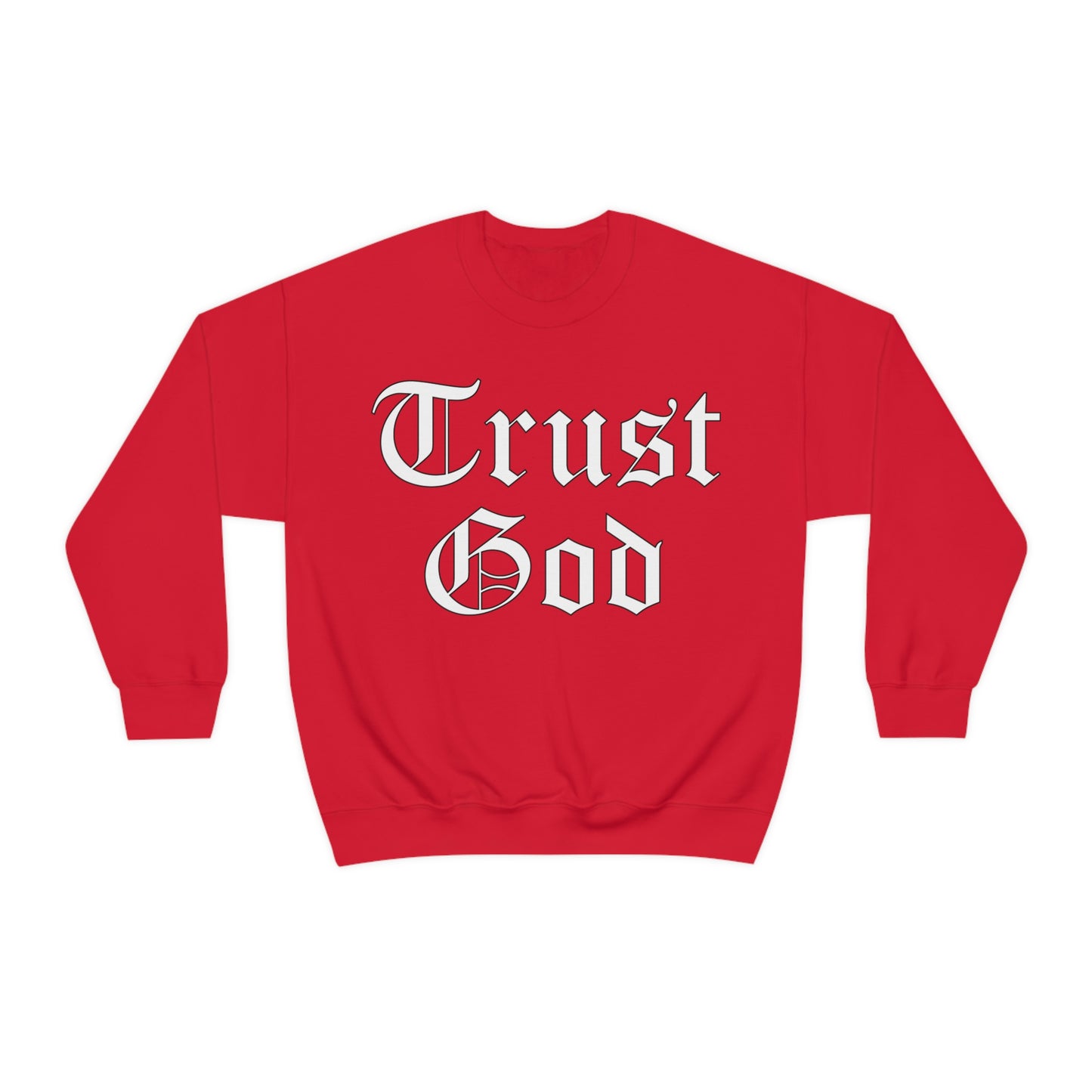 Trust God 1 Crewneck Sweatshirt