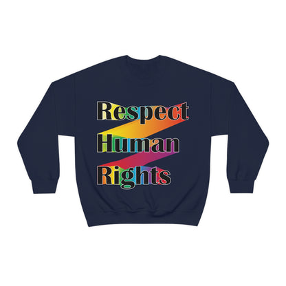 Respect Human Rights Crewneck Sweatshirt