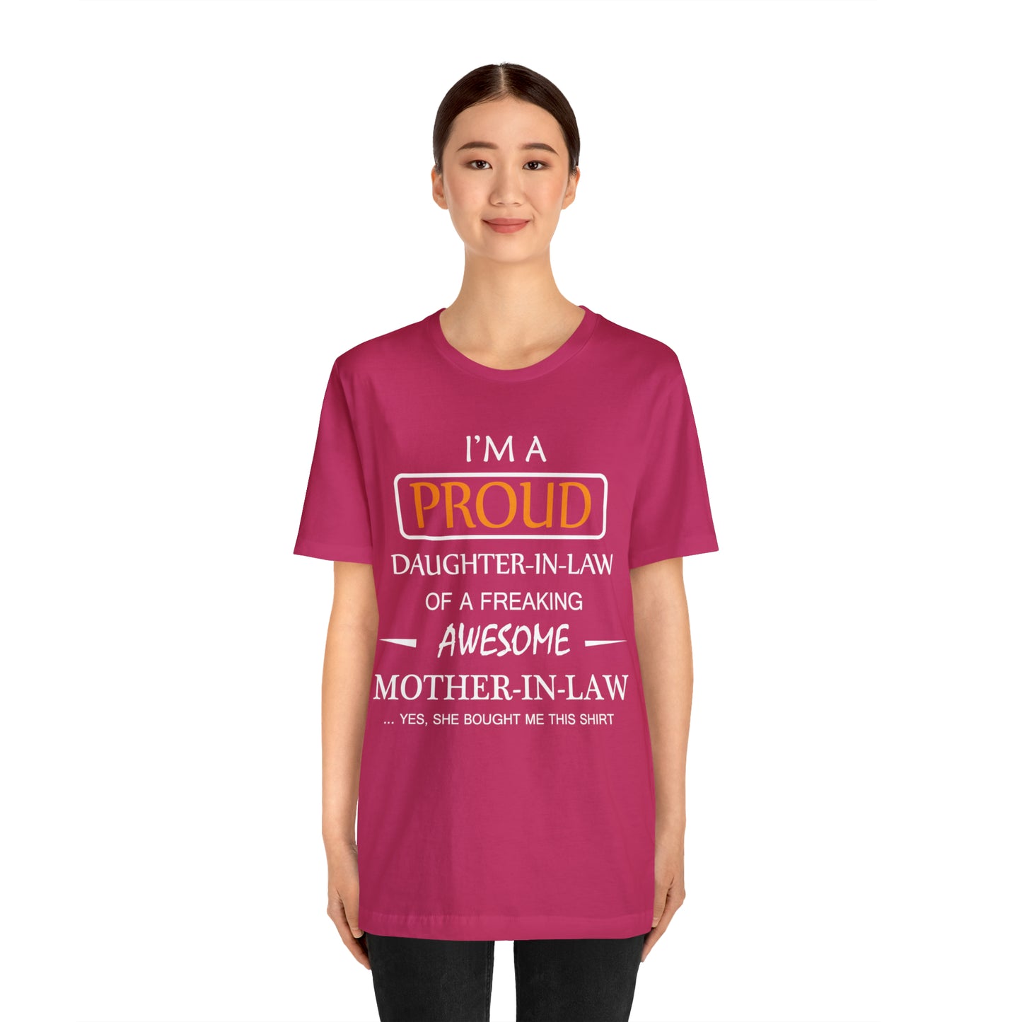 I'm A Proud Daughter in Law T-Shirt