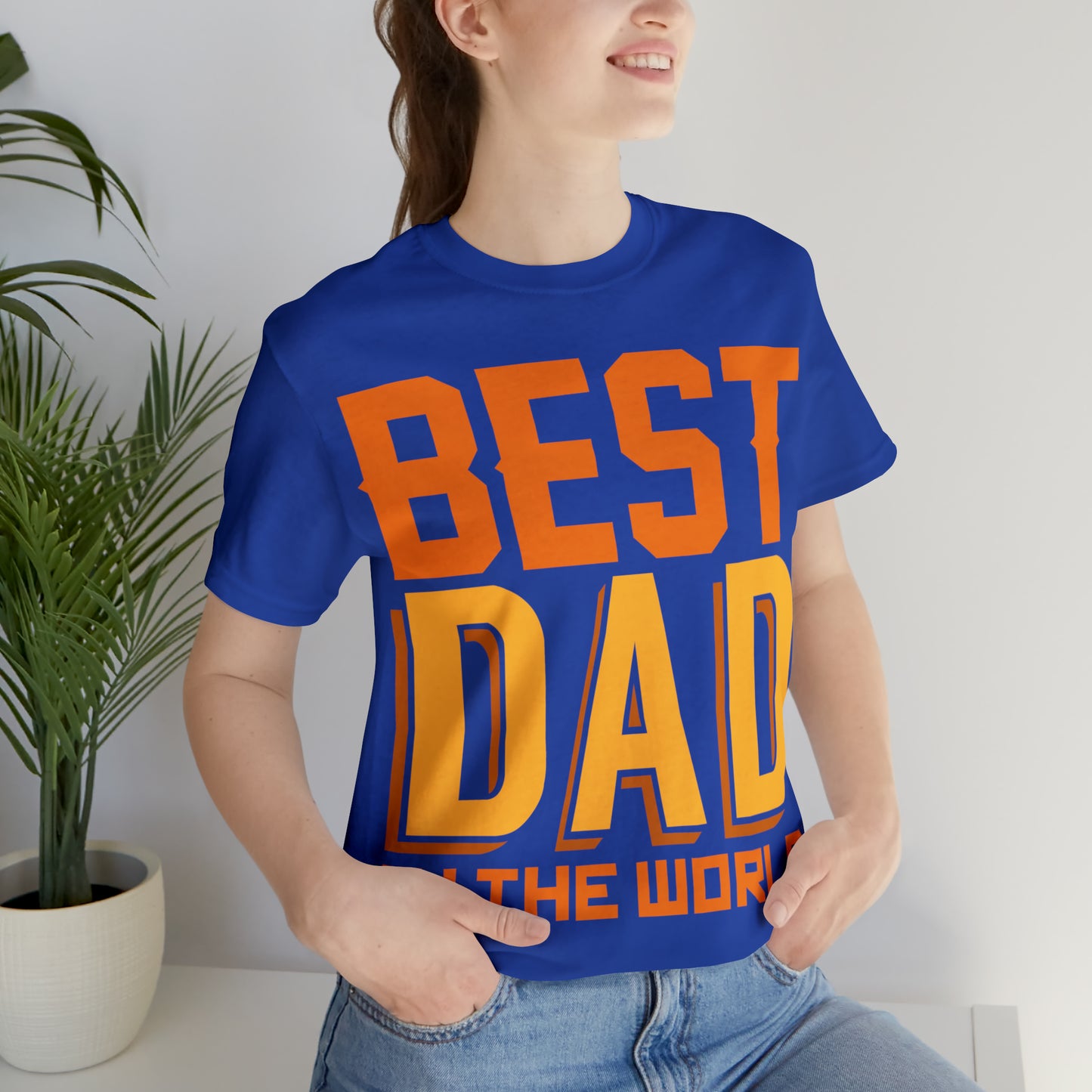 Best Dad in the world T-Shirt