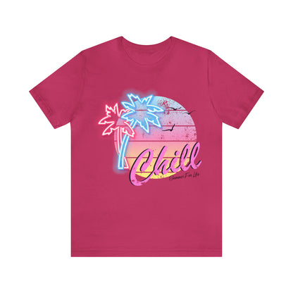 Chill Summer For Life T-Shirt