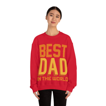 Best Dad in the world Crewneck Sweatshirt