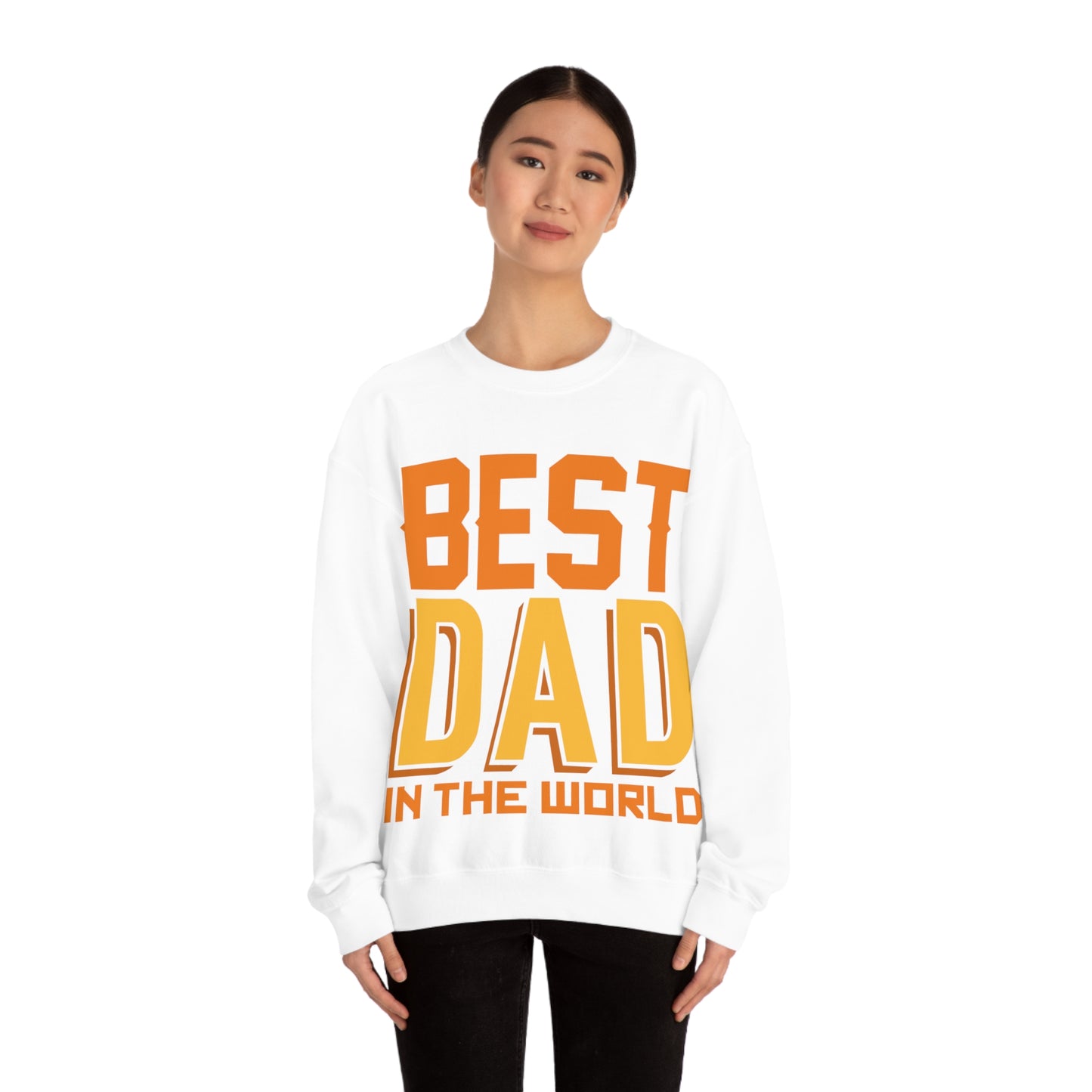 Best Dad in the world Crewneck Sweatshirt