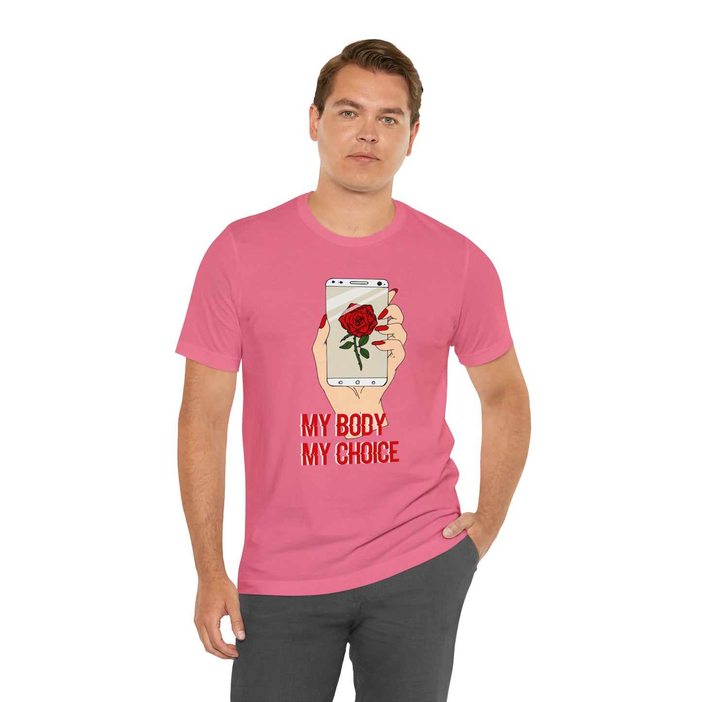 My Body is A Rose its My Choice T-Shirt