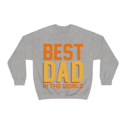 Best Dad in the world Crewneck Sweatshirt